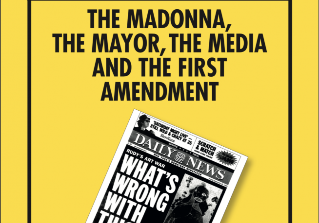SENSATION: The Madonna, The Mayor, The Media, and The First Amendment