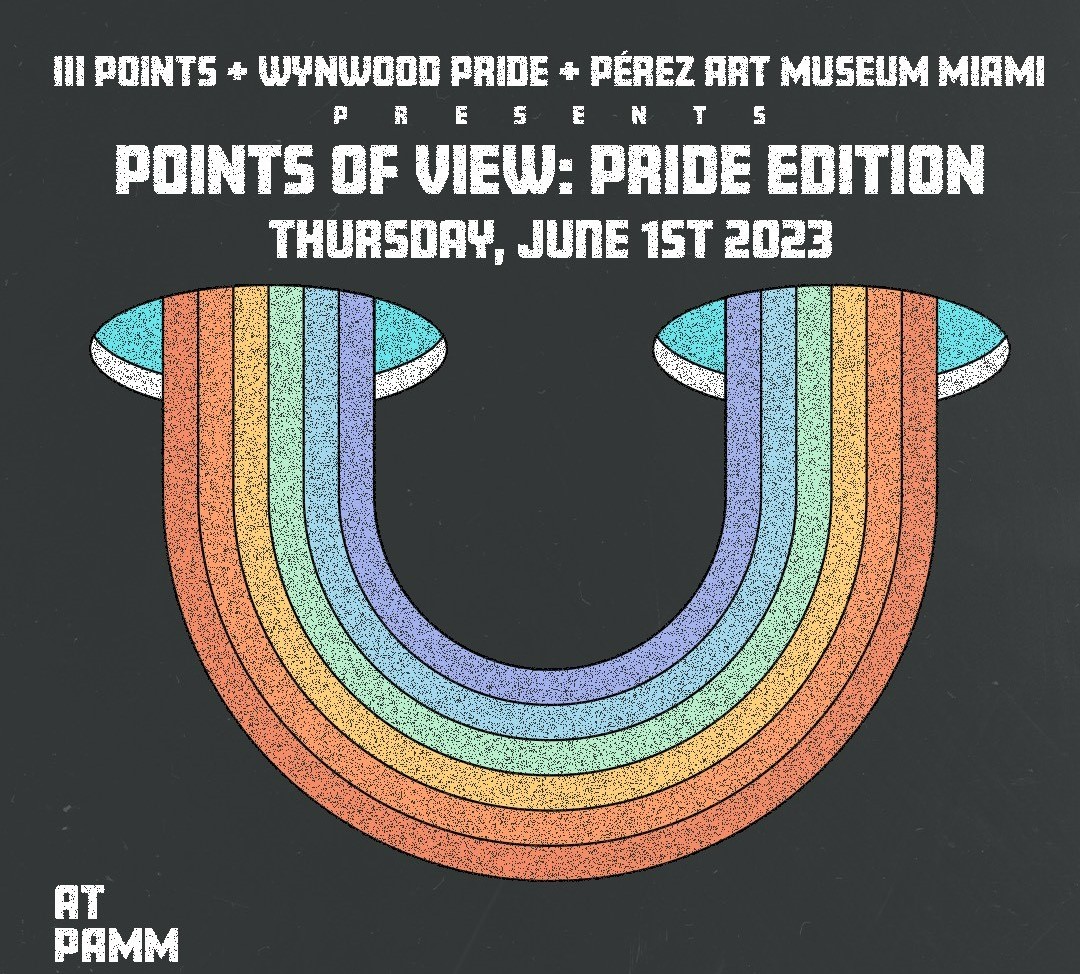 iii Points x Wynwood Pride x PAMM: National Pride Month